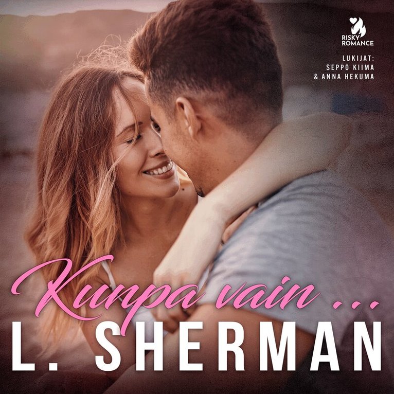 L. Sherman - Kunpa vain, Ljudbok