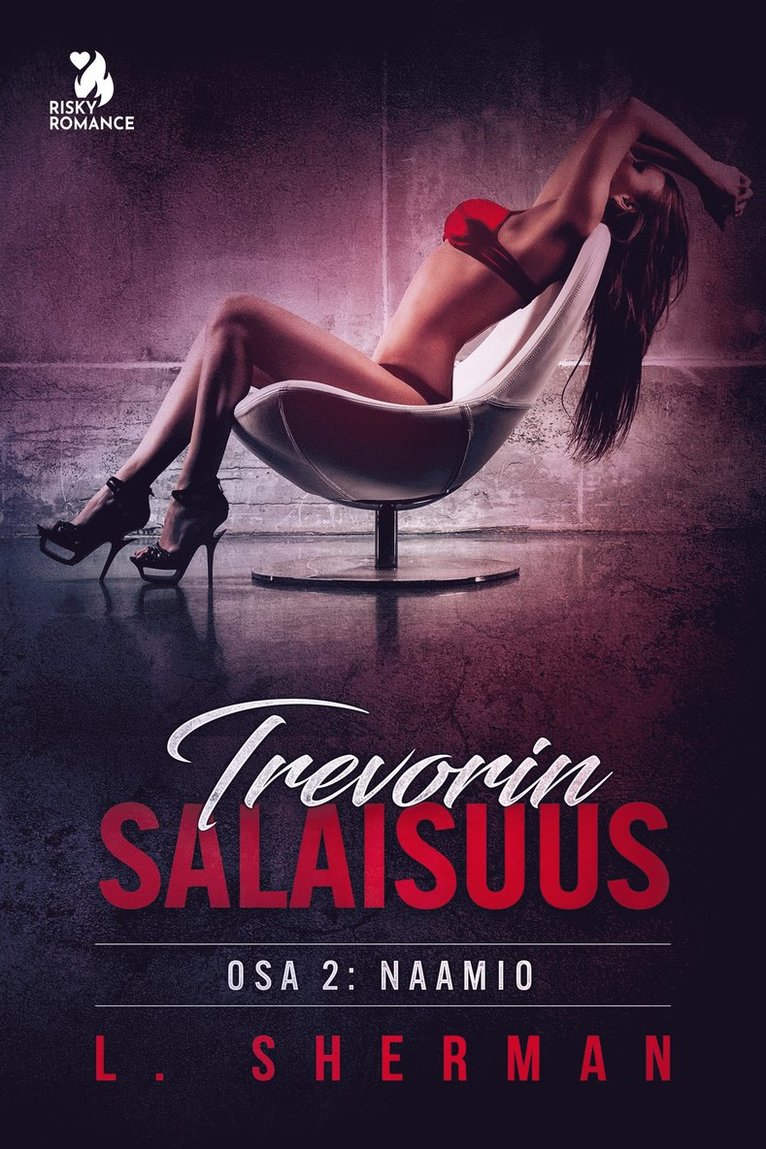 L. Sherman - Trevorin salaisuus 2: Naamio, E-bok