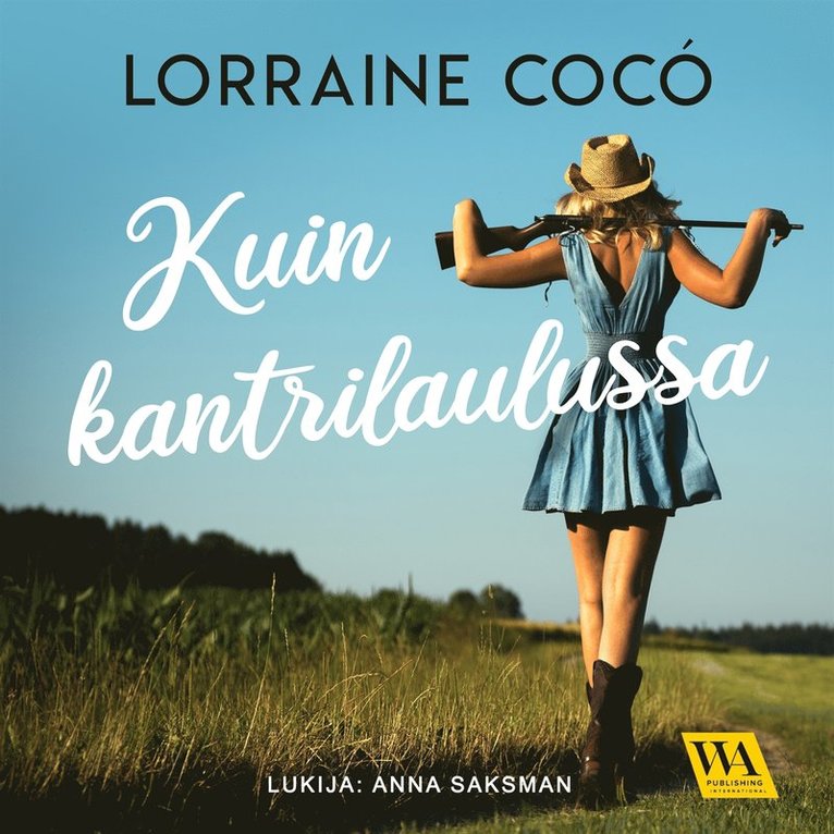 Lorraine Cocó - Kuin kantrilaulussa, Ljudbok