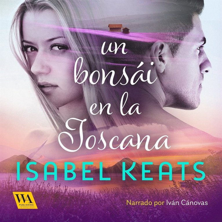 Isabel Keats - Un bonsái en la Toscana, Ljudbok