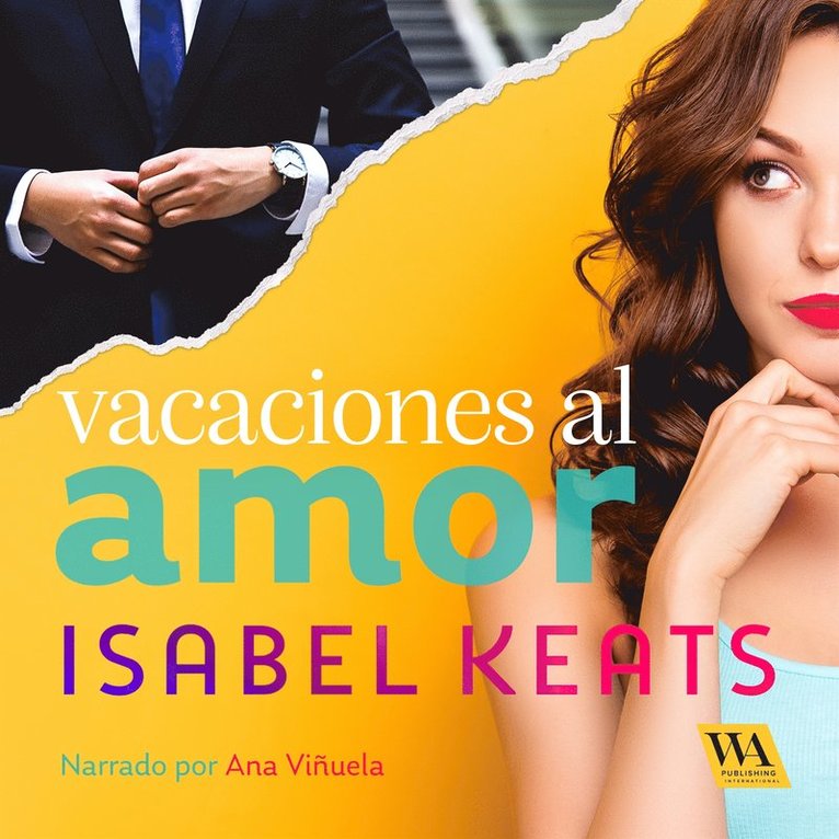 Isabel Keats - Vacaciones al amor, Ljudbok
