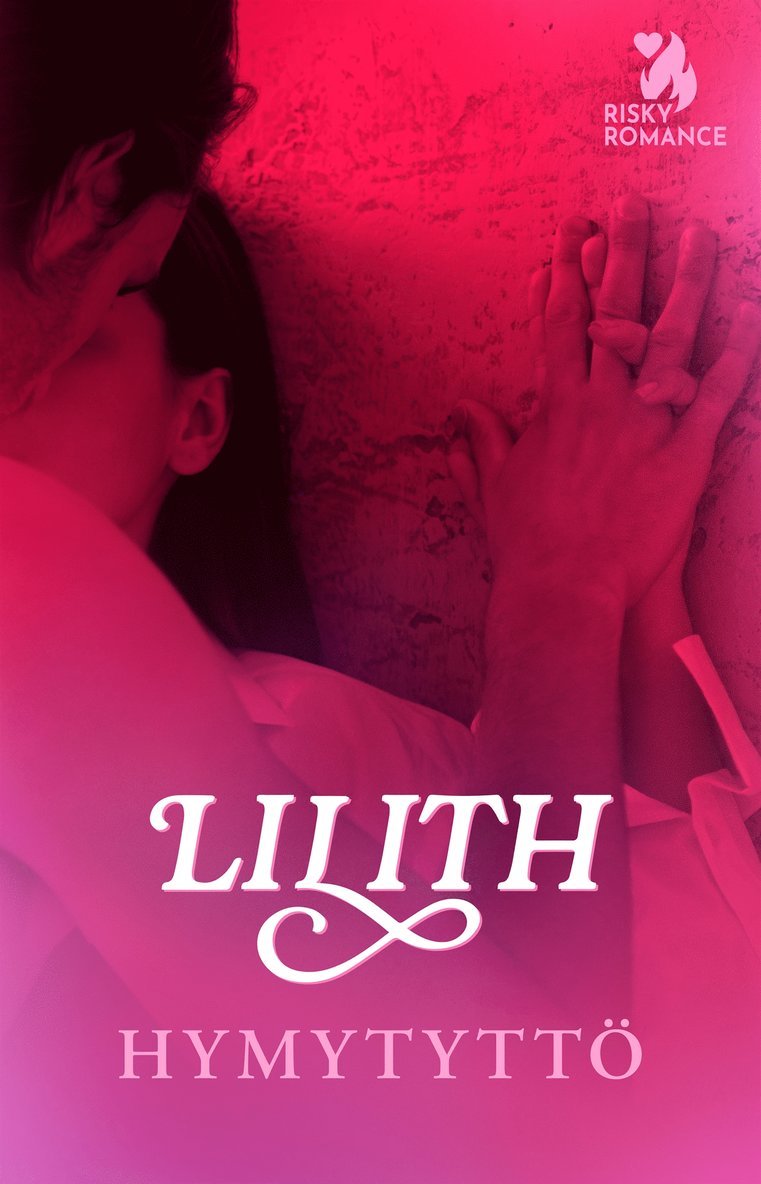 Lilith - Hymytyttö, E-bok