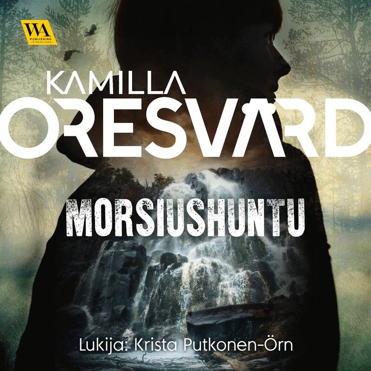 Kamilla Oresvärd - Morsiushuntu, Ljudbok