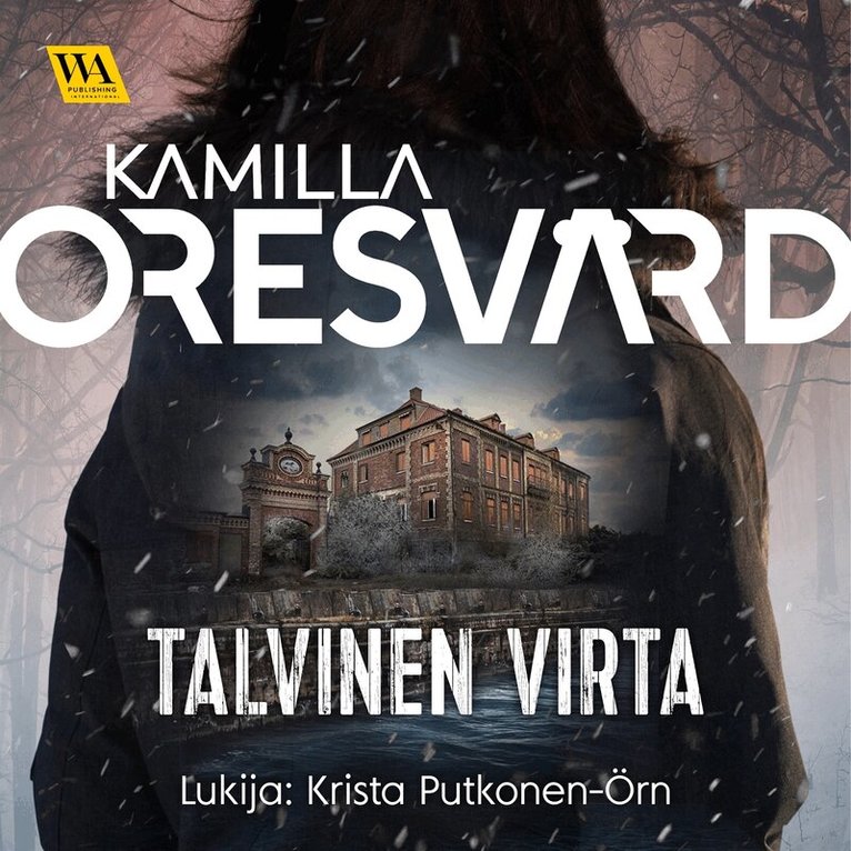 Kamilla Oresvärd - Talvinen virta, Ljudbok