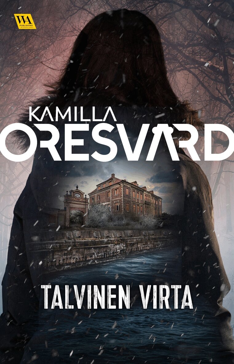 Kamilla Oresvärd - Talvinen virta, E-bok