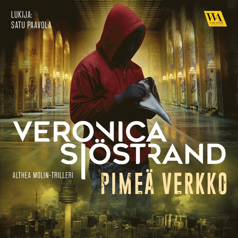 Veronica Sjöstrand - Pimeä verkko, Ljudbok