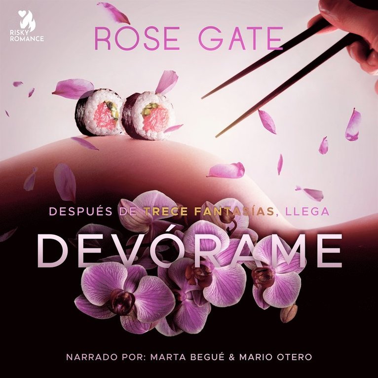 Rose Gate - Devórame, Ljudbok