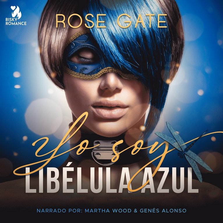 Rose Gate - Yo soy libélula azul, Ljudbok