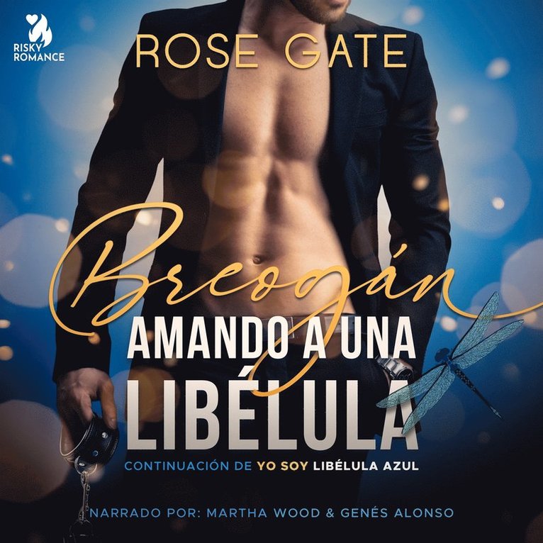 Rose Gate - Breogán, Amando a una libélula, Ljudbok