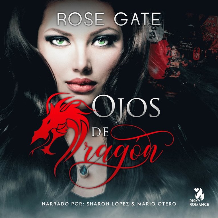 Rose Gate, H. Kramer - Ojos de dragón, Ljudbok