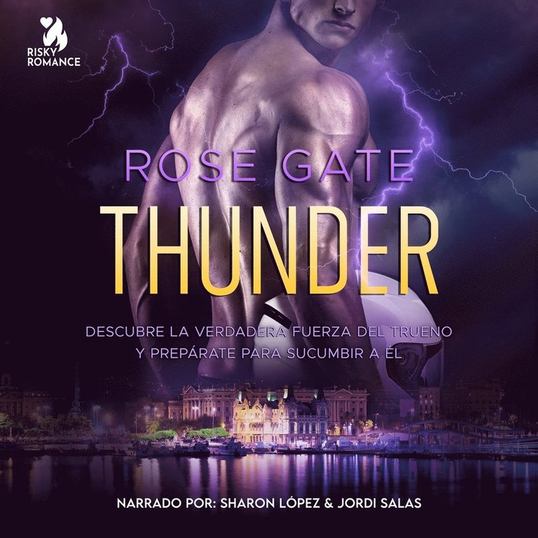 Rose Gate - Thunder: Descubre la verdadera fuerza del trueno y prepárate para sucumbir a él, Ljudbok