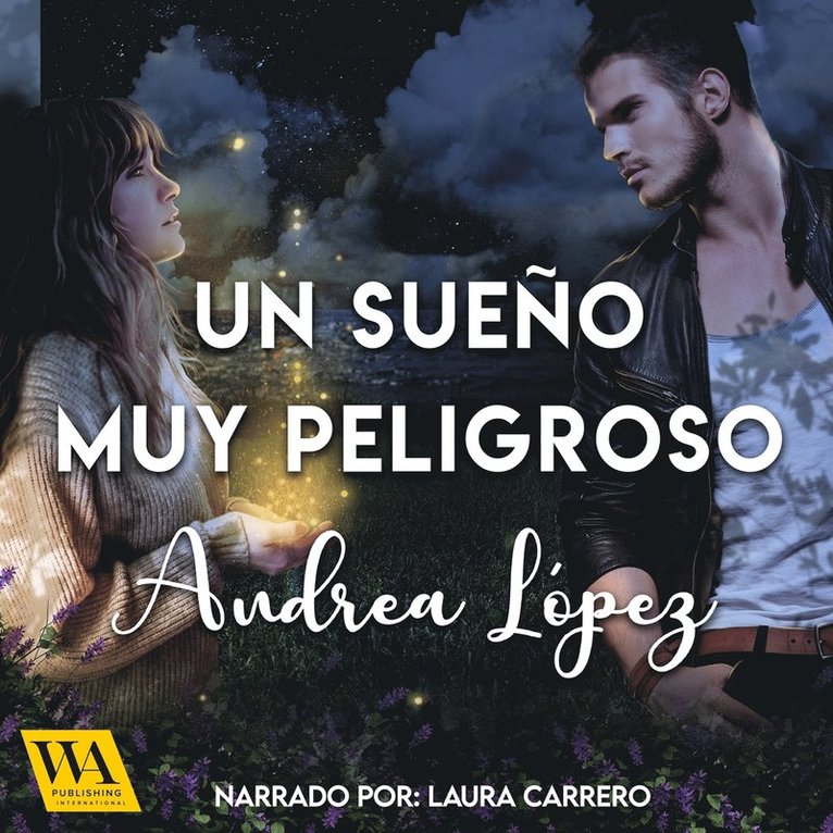 Andrea López - Un sueño muy peligroso, Ljudbok