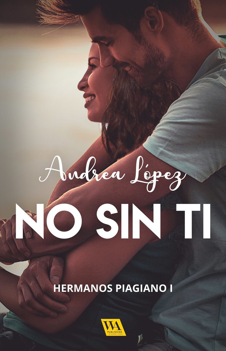Andrea López - No sin ti, E-bok