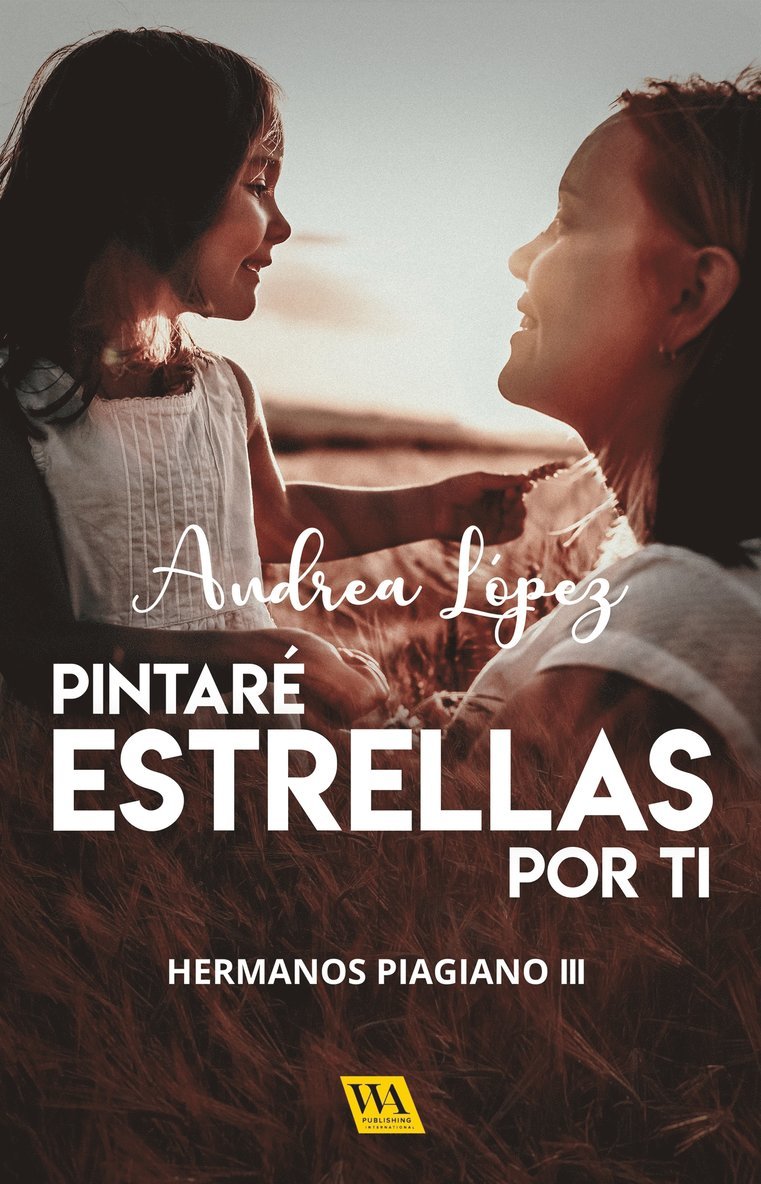 Andrea López - Pintaré estrellas por ti, E-bok