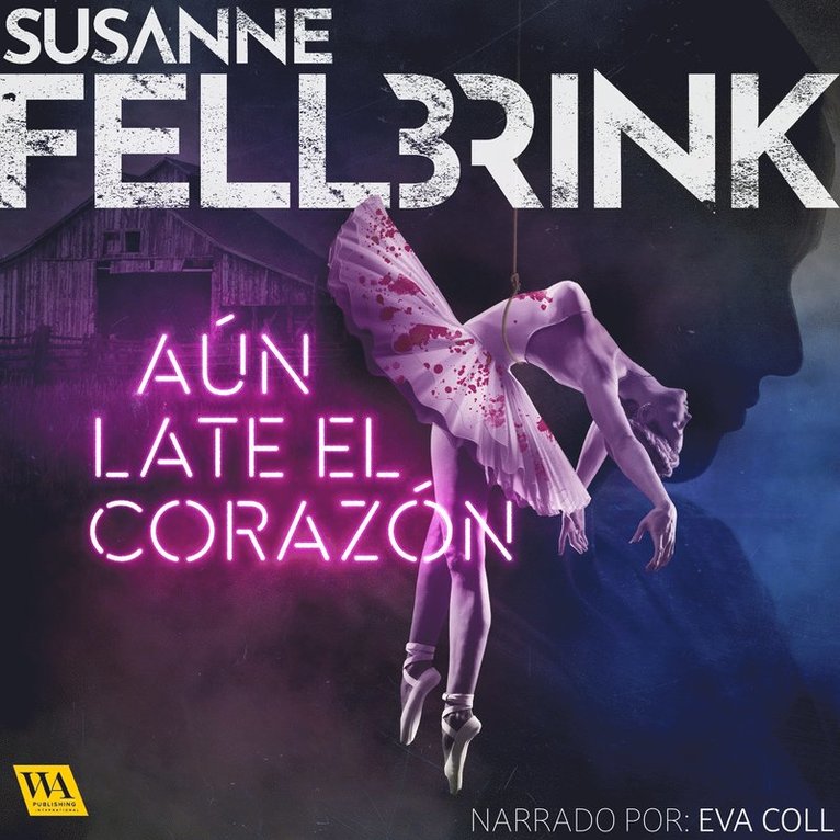 Susanne Fellbrink - Aún late el corazón, Ljudbok