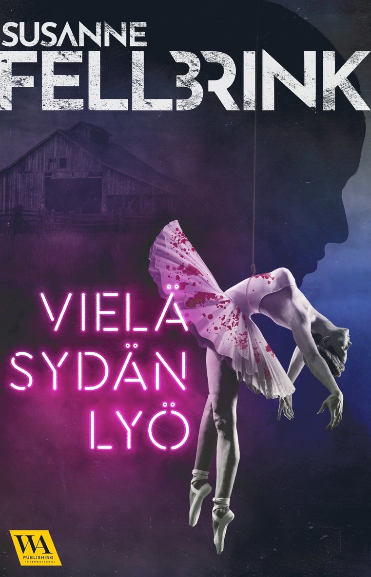 Susanne Fellbrink - Vielä sydän lyö, E-bok