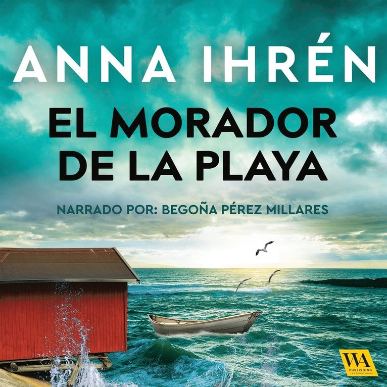 Anna Ihrén - El morador de la playa, Ljudbok