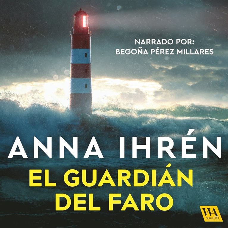 Anna Ihrén - El guardián del Faro, Ljudbok