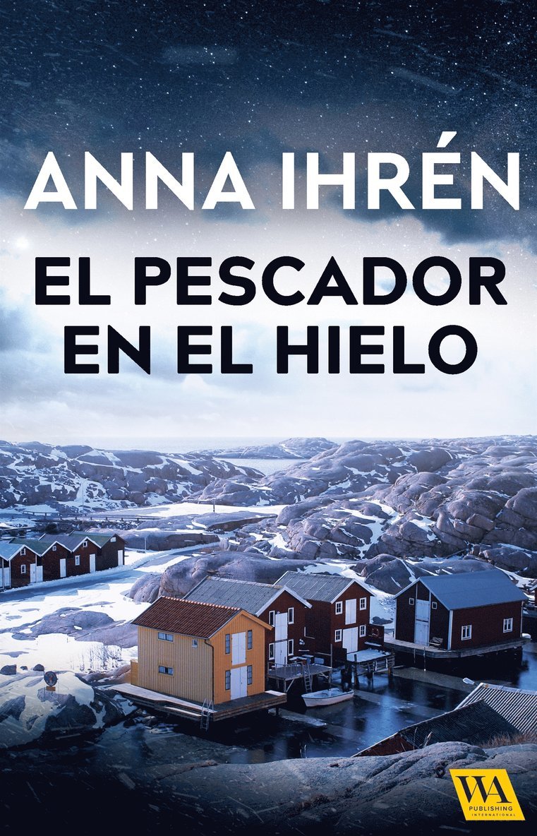 Anna Ihrén - El pescador en el hielo, E-bok