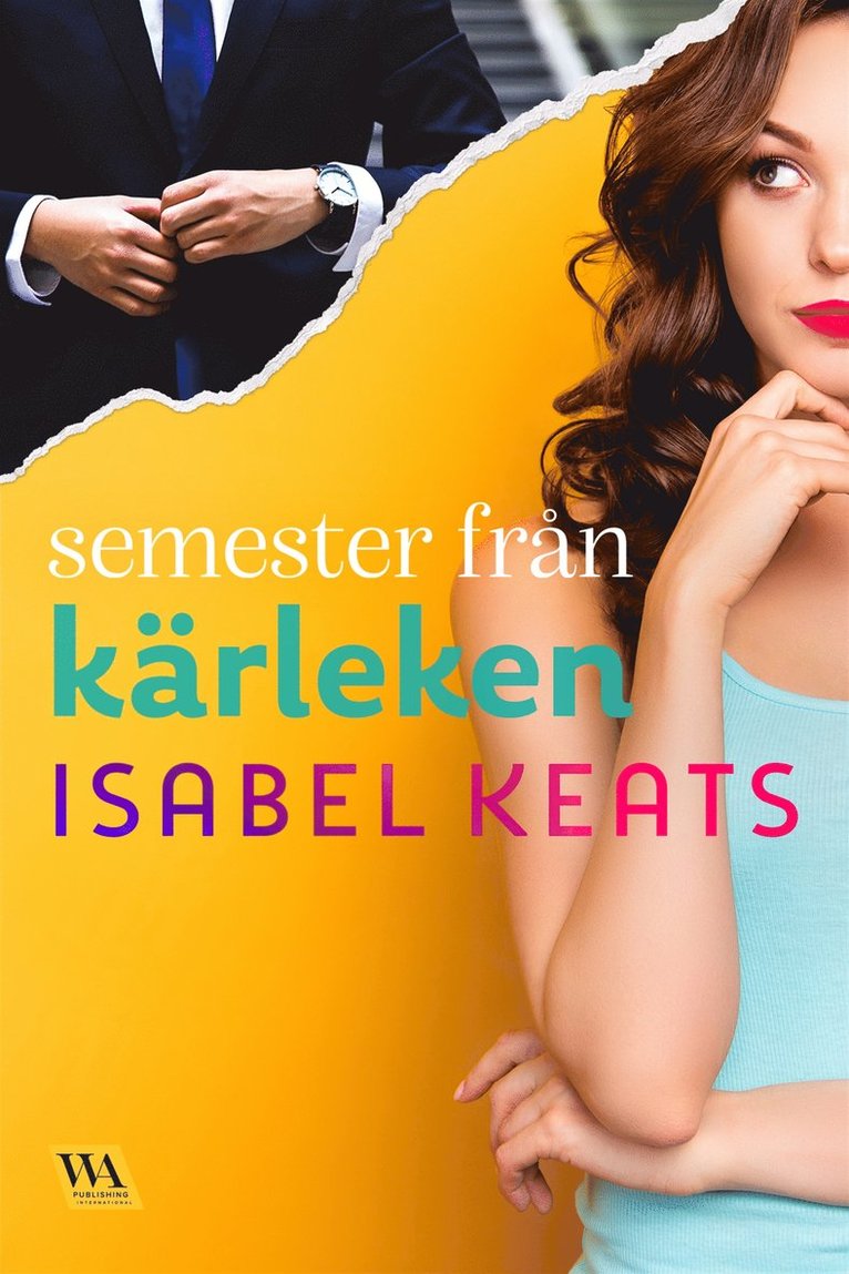 Isabel Keats - Semester från kärleken, E-bok