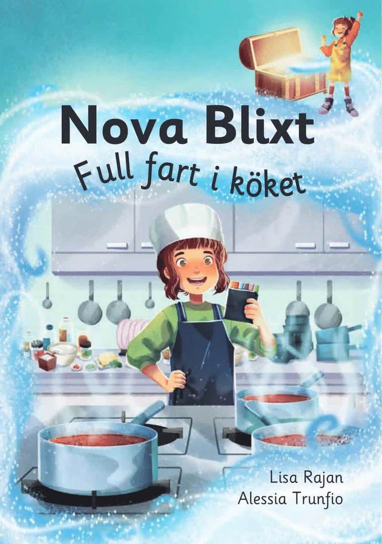 Lisa Rajan - Nova Blixt. Full fart i köket, E-bok