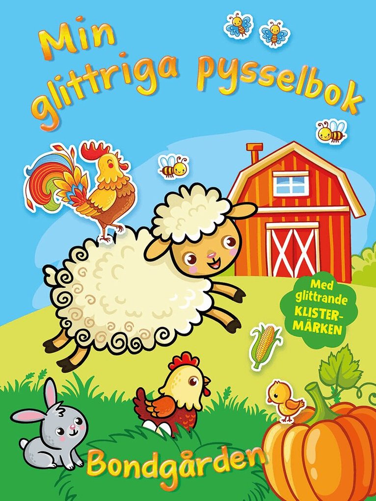 Min glittriga pysselbok. Bondgården, Häftad