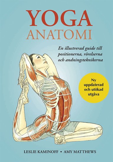 Leslie Kaminoff, Amy Matthews - Yoga anatomi, Häftad