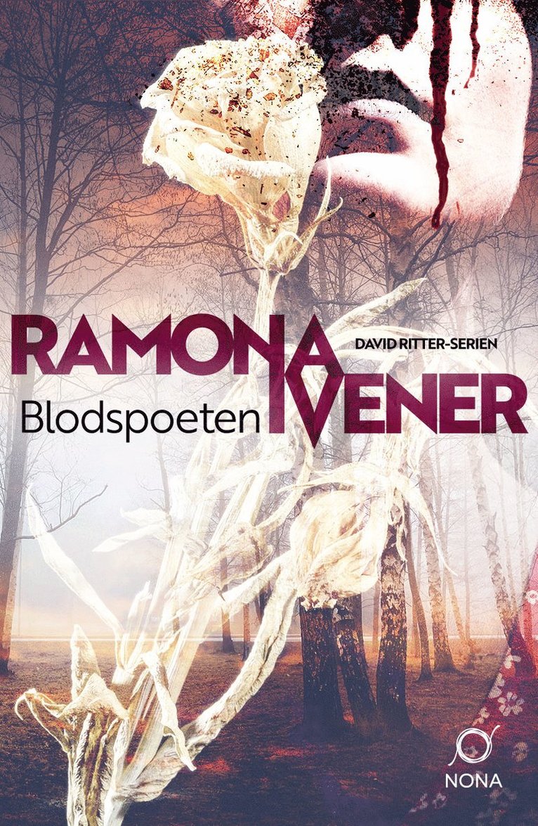 Ramona Ivener - Blodspoeten, E-bok