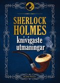 Sherlock Holmes knivigaste utmaningar