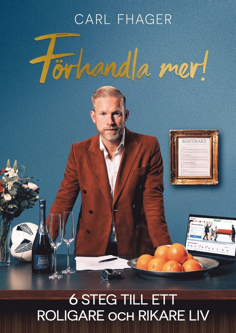Carl Fhager - Förhandla mer! : 6 steg till ett roligare och rikare liv, E-bok