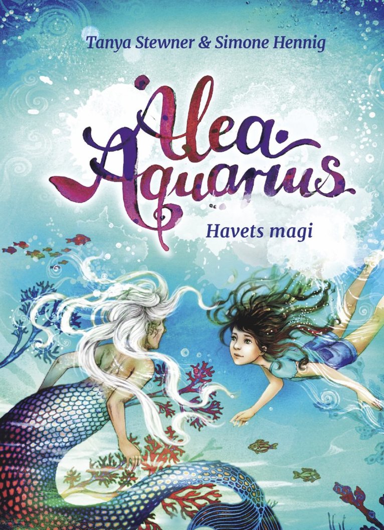 Tanya Stewner, Simone Hennig - Havets magi, E-bok