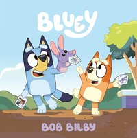 Bluey. Bob Bilby