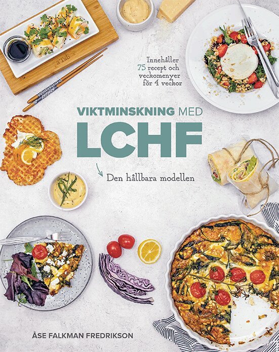 Åse Falkman Fredrikson - Viktminskning med LCHF, Inbunden