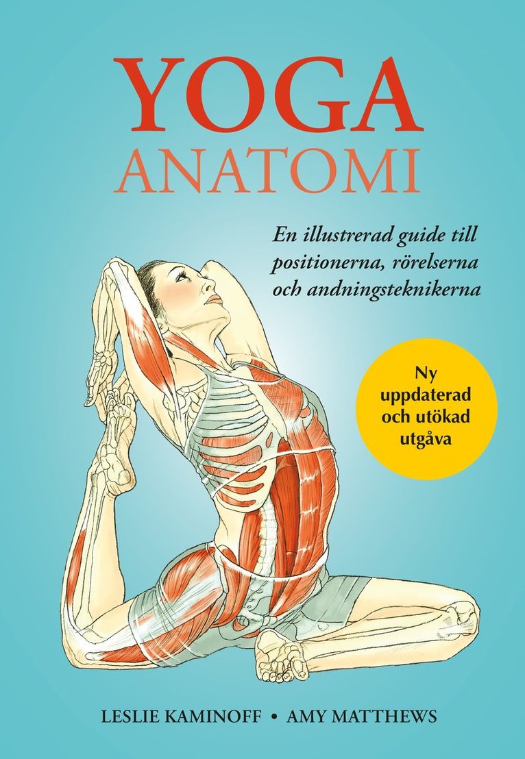 Leslie Kaminoff, Amy Matthews - Yoga anatomi, E-bok