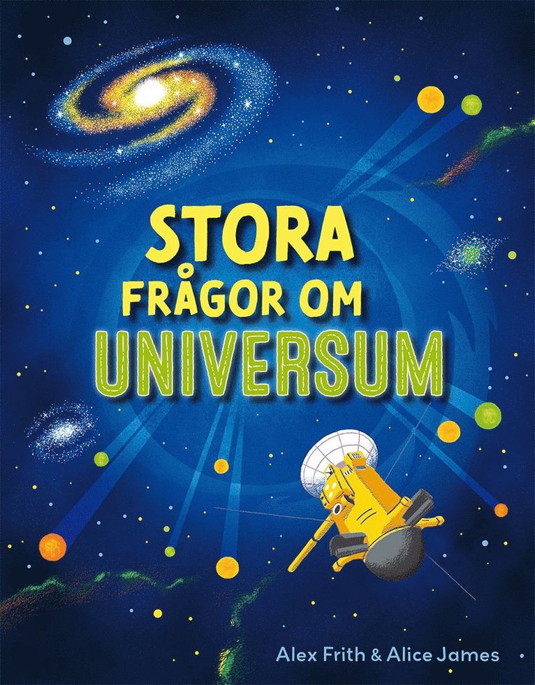 Alex Frith, Alice James - Stora frågor om universum (Läs & lyssna), E-bok