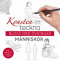 Konsten att teckna : block med �vningar - m�nniskor