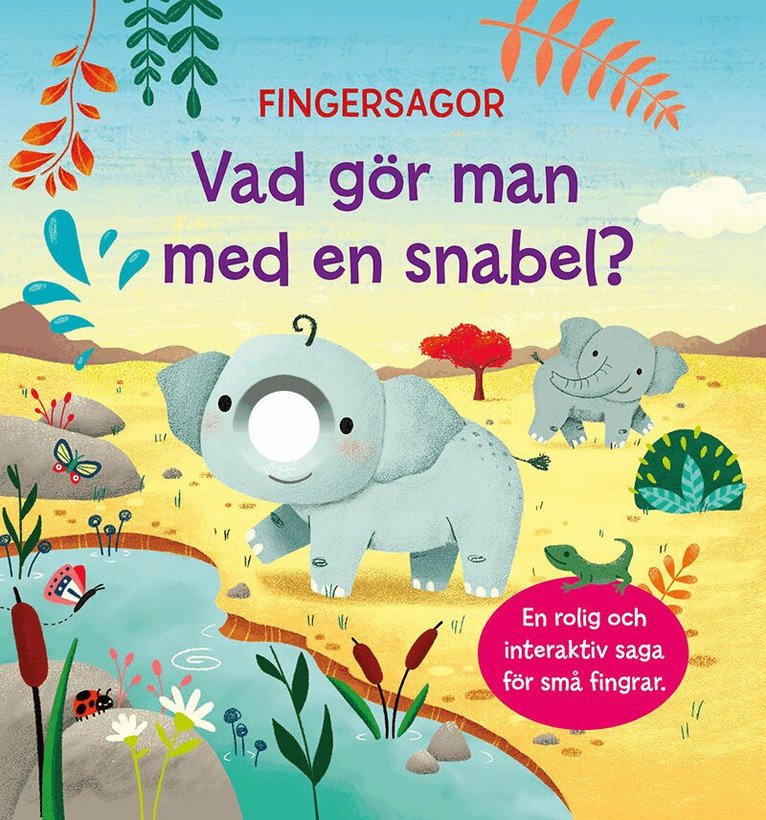 Felicity Brooks - Vad gör man med en snabel?, Kartonnage