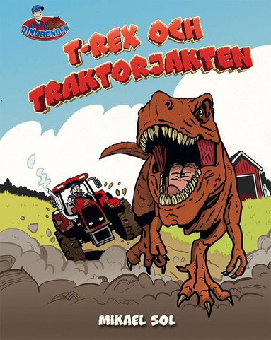 Mikael Sol - T-rex och traktorjakten (Läs & Lyssna), E-bok