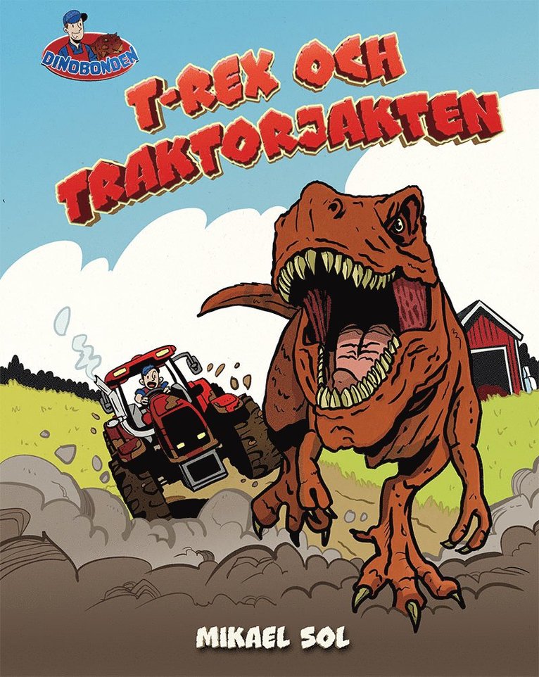 Mikael Sol - T-rex och traktorjakten (Läs & Lyssna), E-bok