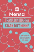 Mensa trna din hjrna. Strk ditt minne