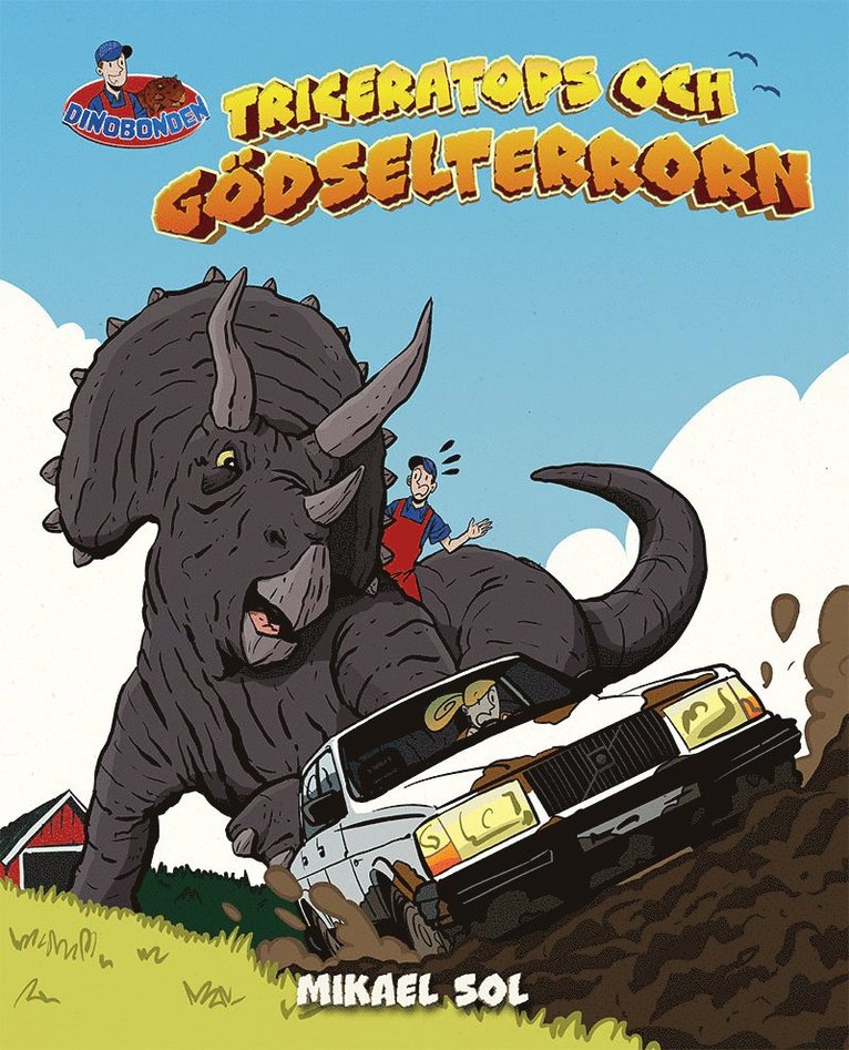 Mikael Sol - Triceratops och gödselterrorn (Läs & Lyssna), E-bok