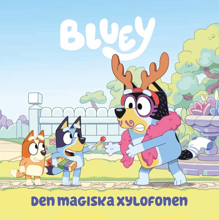 Bluey. Den magiska xylofonen, Inbunden