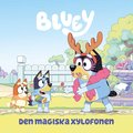 Bluey. Den magiska xylofonen