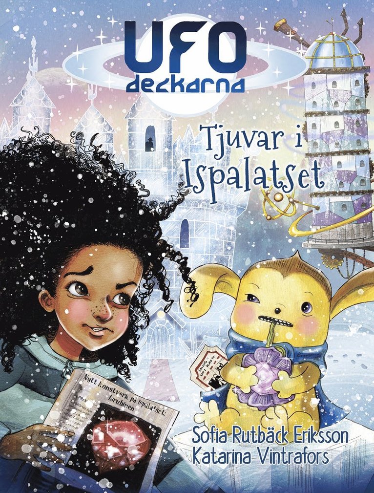 Sofia Rutbäck Eriksson - Tjuvar i Ispalatset, E-bok