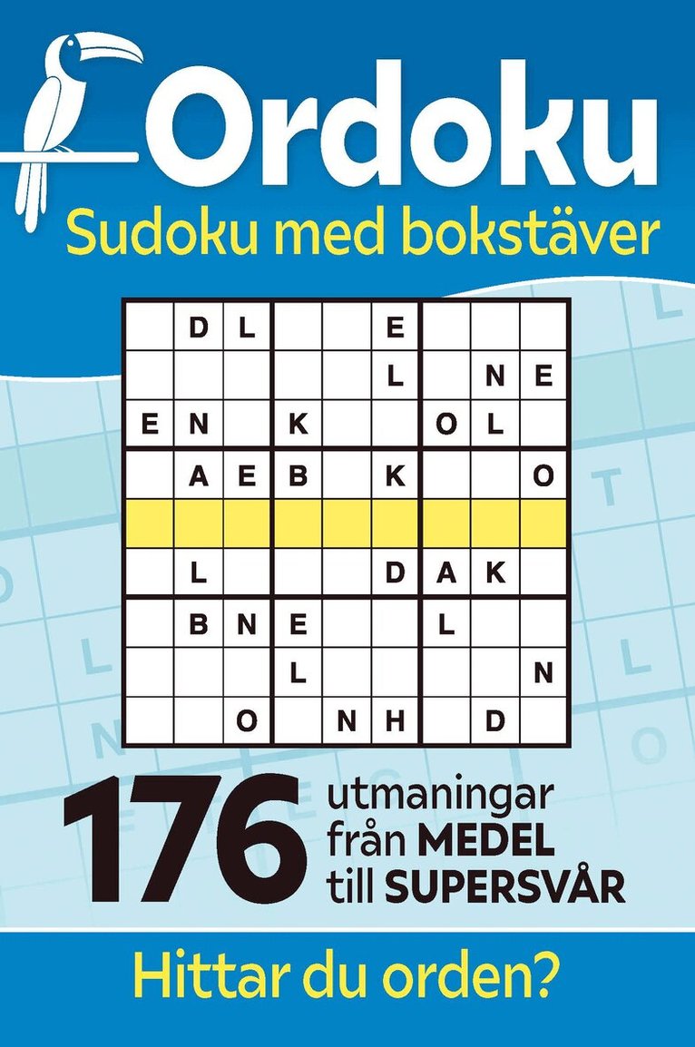 Ordoku : sudoku med bokstäver -176 utmaningar från medel till supersvår, Häftad