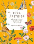 Fyra �rstider : M�la i akvarell - En steg f�r steg-guide