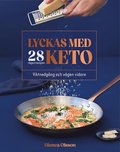 Lyckas med keto : viktnedgng och vgen vidare