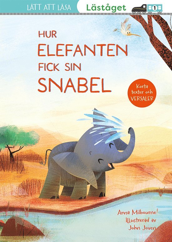 Anna Milbourne - Hur elefanten fick sin snabel (Läs & lyssna), E-bok
