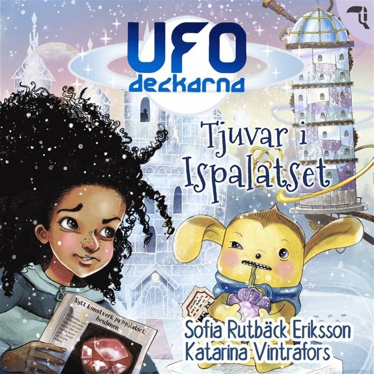 Sofia Rutbäck Eriksson - Tjuvar i Ispalatset, Ljudbok