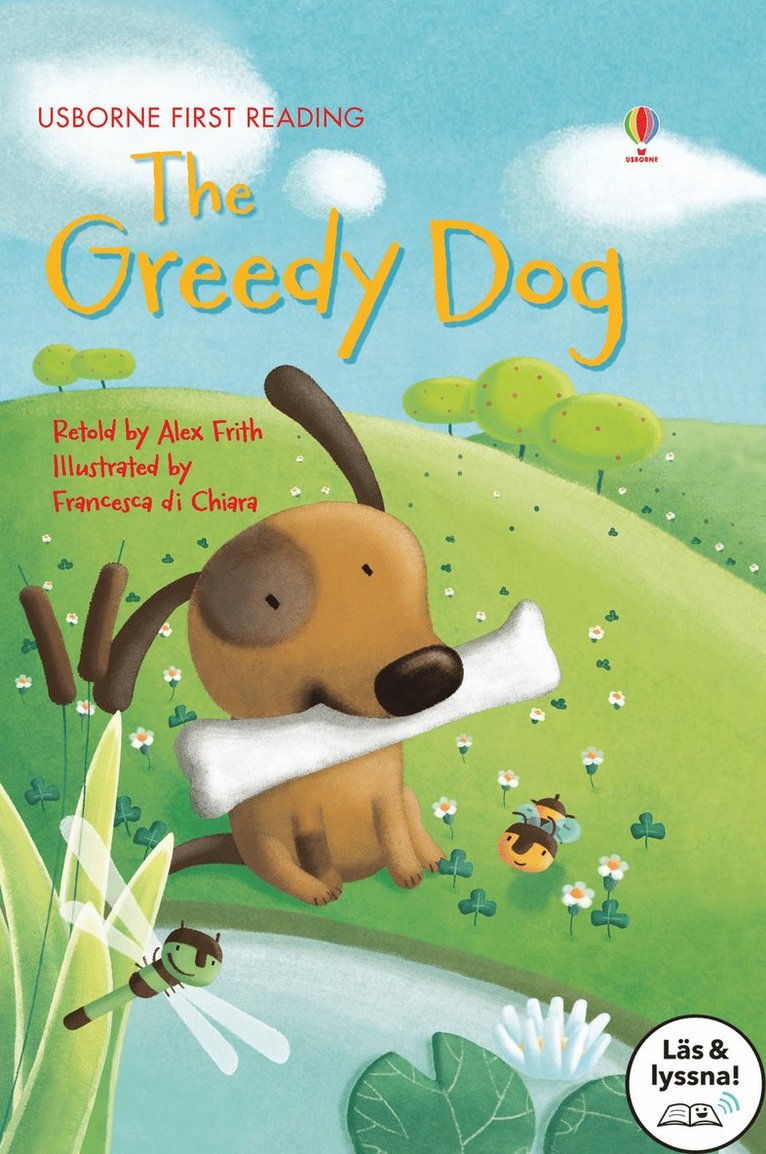 Alex Frith - The Greedy Dog (Läs & lyssna), E-bok
